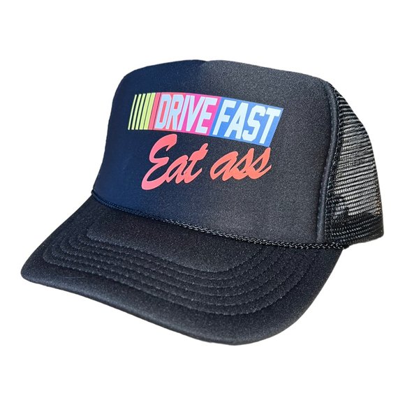 Drive Fast Eat Ass hat Funny Trucker hat snapback hat nascar racing new snapback - Picture 1 of 4